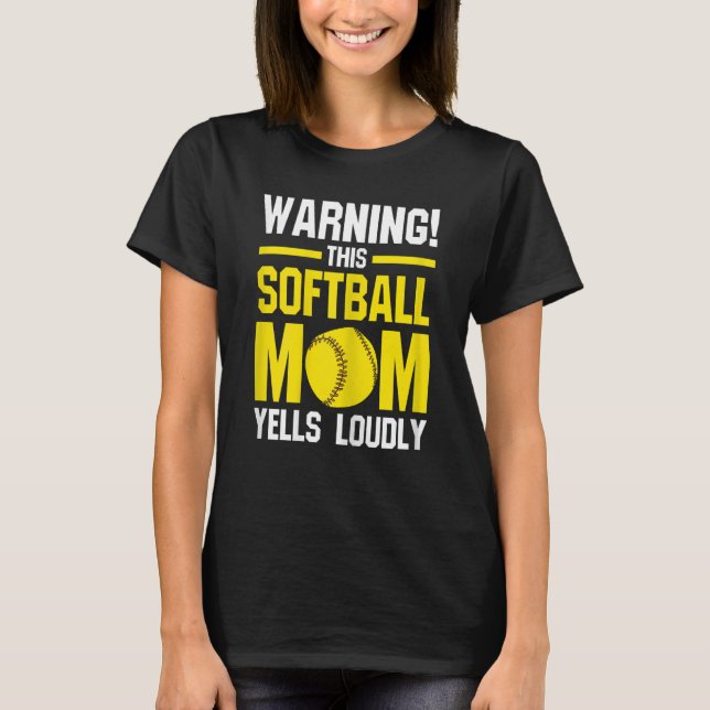 T-shirt Attention femmes! cette maman softball maman softb (Devant)