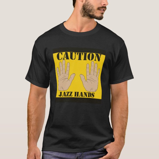 T-shirt Attention Jazz Hands Jazz Player (Devant)
