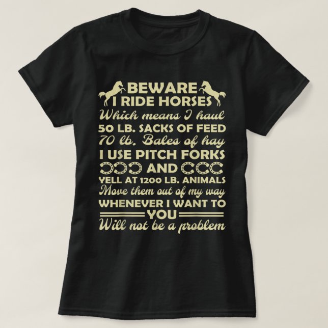 T-shirt Attention Je Ride Chevaux Drôle Cheval Équitation  (Design devant)