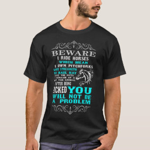 T-shirt Attention Je Ride Chevaux Drôle Cheval Lover T-Shi