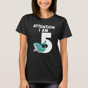 T-shirt Attention Je Suis 5 Baleine 5 Ans