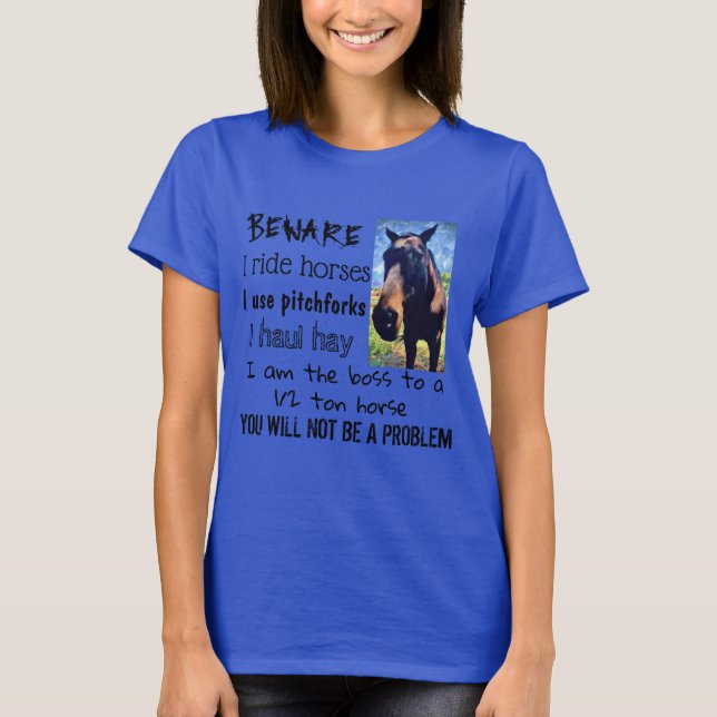 T-SHIRT ATTENTION - JE TIRE DES CHEVAUX - (Devant)