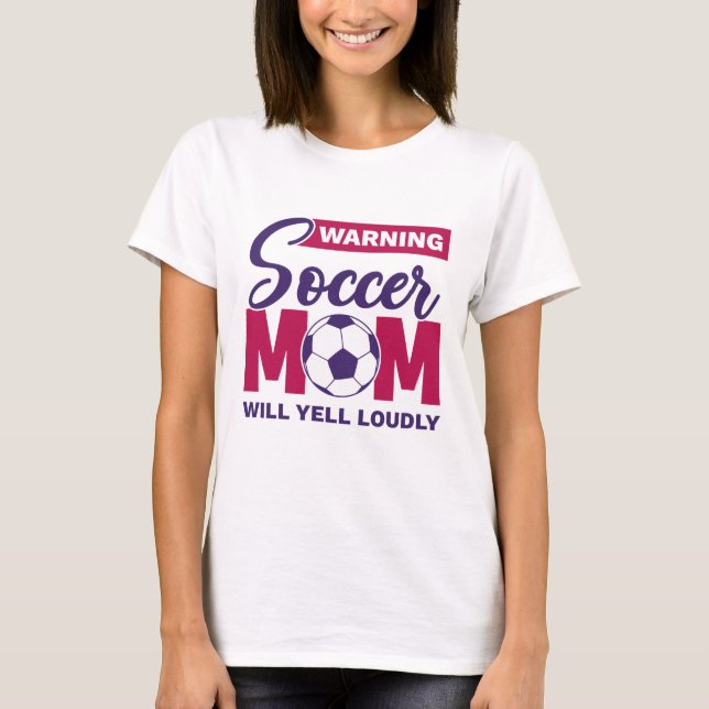 T-shirt Attention Maman De Football Va hurler Fort (Devant)