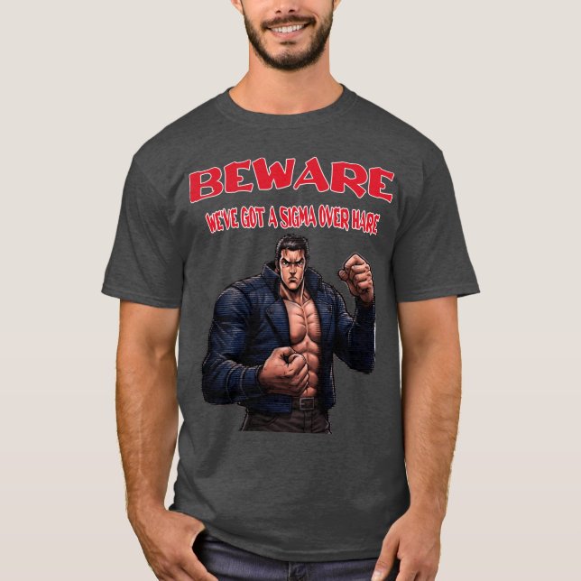 T-shirt Attention, nous avons un sigma de trop (Devant)