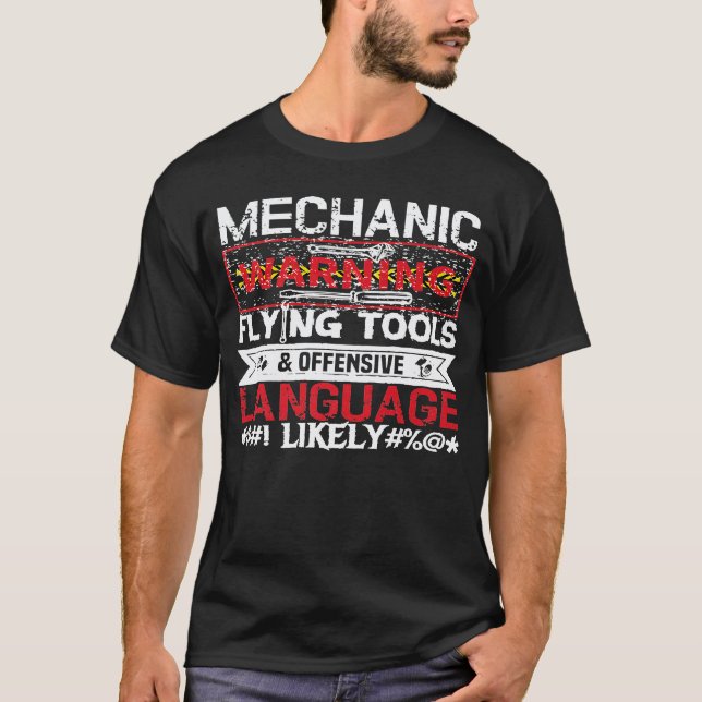 T-shirt Attention Outils Volants Langage Choquant Mécanici (Devant)