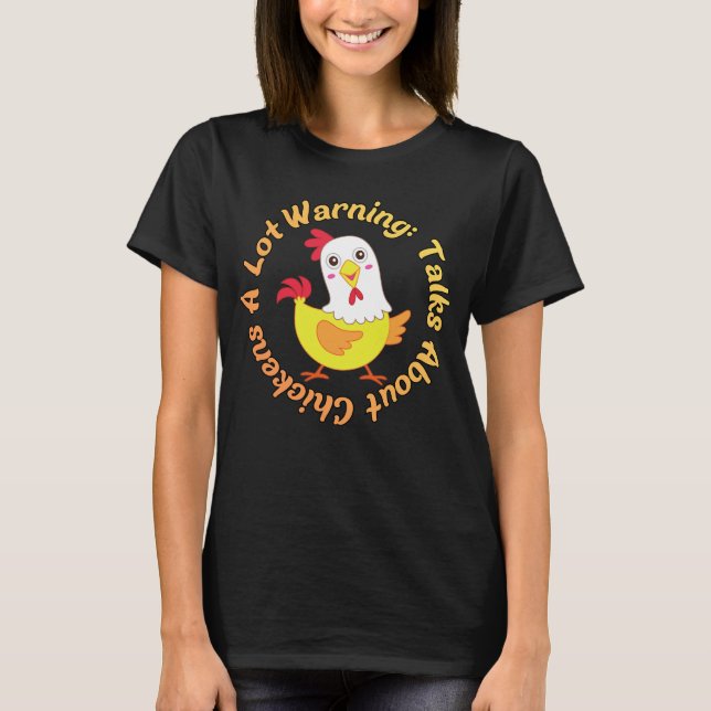 T-shirt Attention : Parle beaucoup de poules - Drôle (Devant)