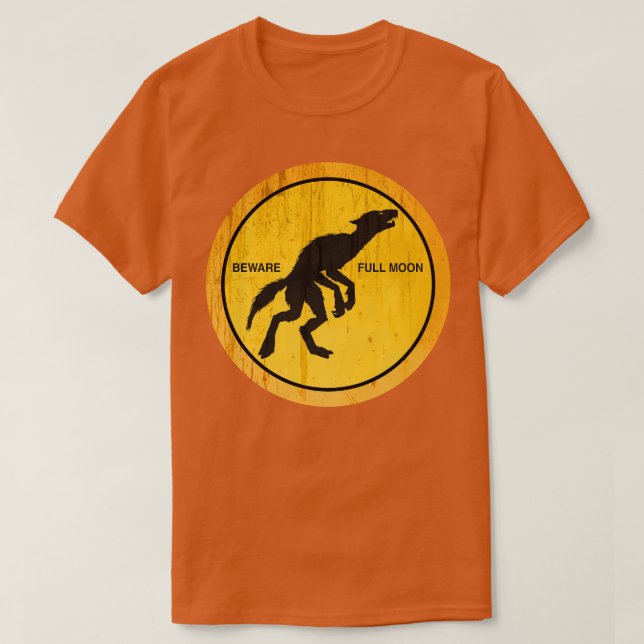 T-shirt Attention Pleine lune Werewolf Nuit (Design devant)