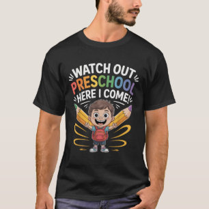 T-shirt Attention préscolaire me voici garçon premier jour