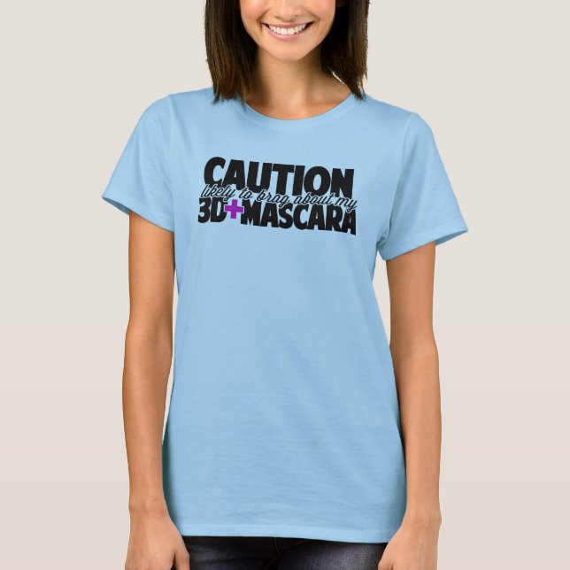 T-shirt Attention - Probable de se vanter de mon 3d + Masc (Devant)