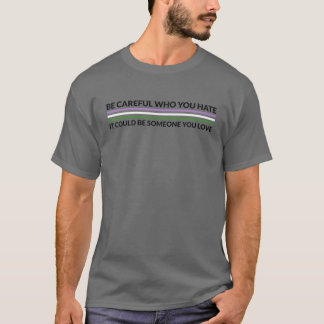 T-shirt Attention Qui Déteste Quelqu'Un Que Vous Aimez - G