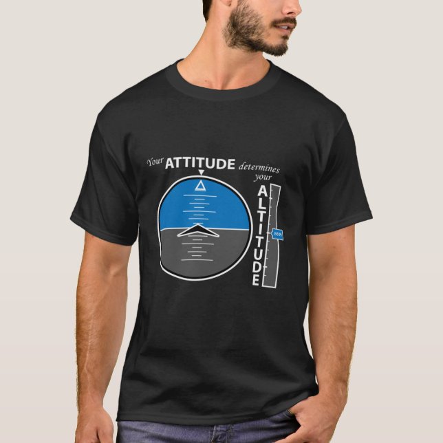 T-shirt Attitude Altitude Aviation Message positif 1 (Devant)