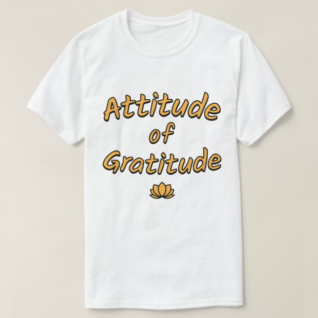 T-shirt Attitude de gratitude (Design devant)