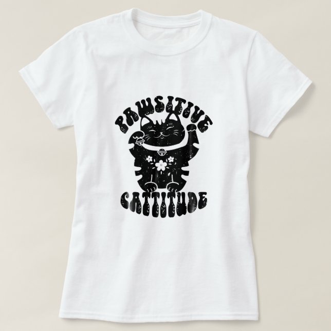 T-shirt Attitude de Pawsitive Chat Lucky Maneki Neko Posit (Design devant)