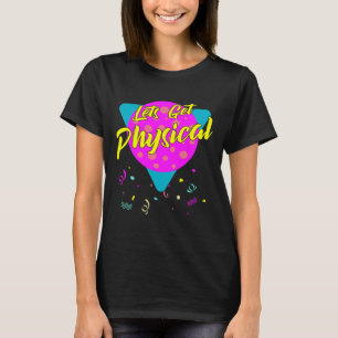 T-shirt Attractions physiques Salle de gym Totalement Rad 