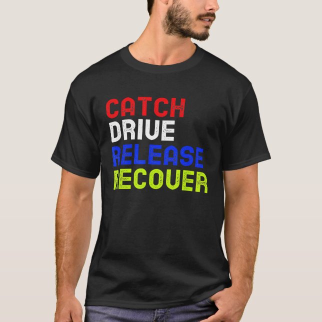 T-shirt Attraper Conduire Libérer Récupérer  Bateau à Rame (Devant)