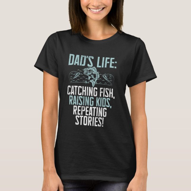 T-shirt Attraper des poissons, élever des enfants, répéter (Devant)