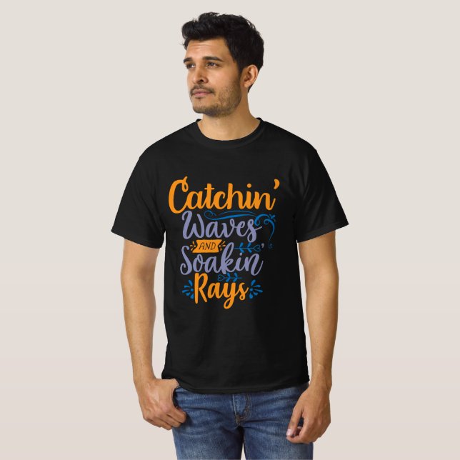 T-shirt Attraper des vagues et tremper (Devant entier)
