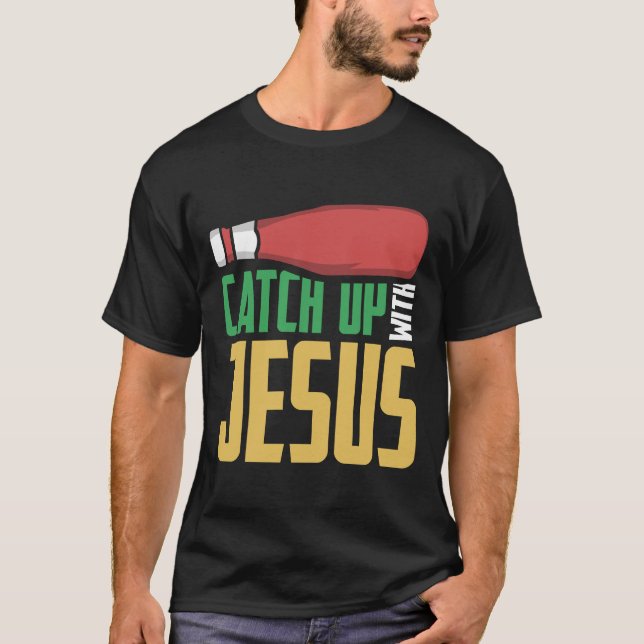 T-shirt Attraper le christianisme (Devant)