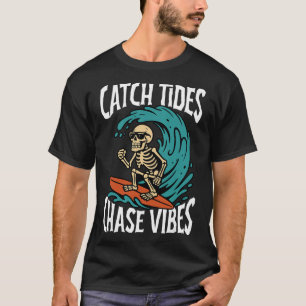 T-shirt Attraper les marées Poursuivre les vibes Surfeur s