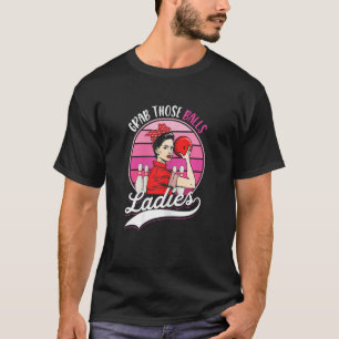 T-shirt Attrapez Ces Boules Dames Joueuse De Bowling Femme