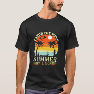 T-shirt Attrapez la vague d'effervescence estivale
