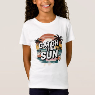 T-Shirt Attrapez le soleil