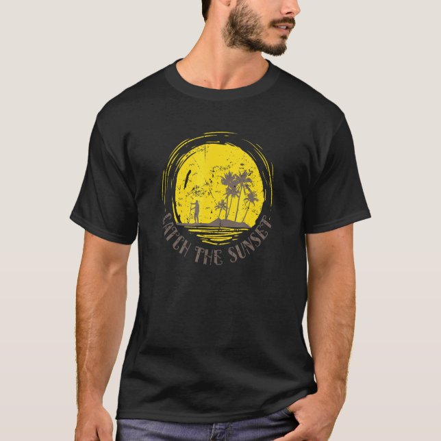 T-shirt Attrapez le SUP Couché du soleil Planche de surf (Devant)
