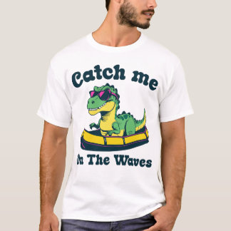 T-shirt Attrapez-Moi sur les Vagues