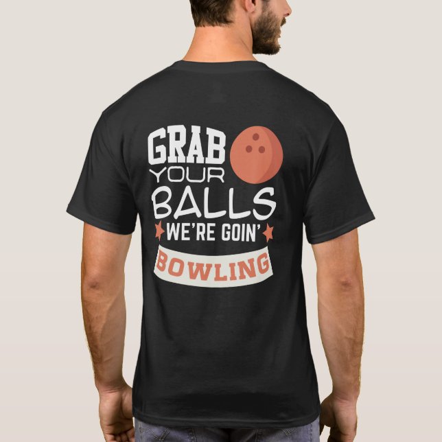 T-shirt Attrapez vos boules Nous allons boiser (Dos)