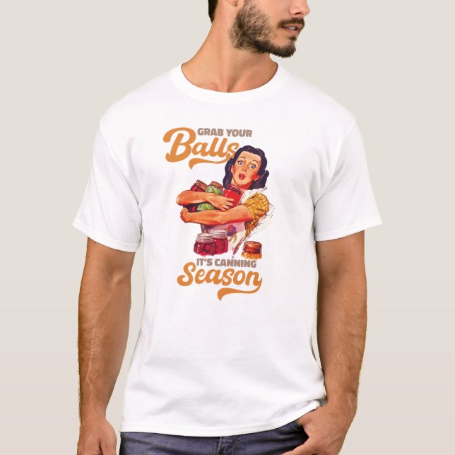T-shirt Attrapez vos boules, sa saison de canne, attrapez- (Devant)