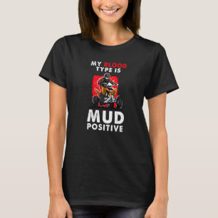 T-shirt Atv Quad Four Wheeler Mon Type De Sang Est Boue Po