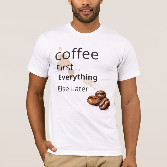 T-shirt au café - Tee pour les amateurs de café (Devant)