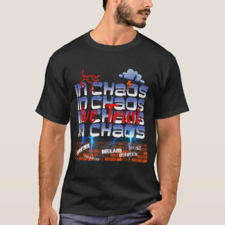 T-shirt Au Chaos, Nous Avons Confiance En La Conception Éc