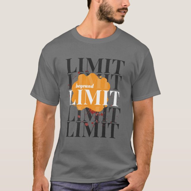 T-shirt Au-delà de la limite de motivation de la condition (Devant)