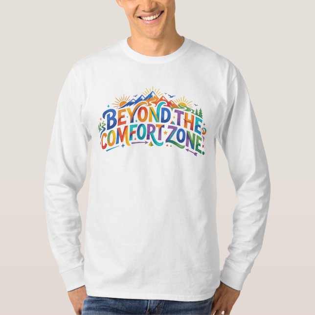 T-shirt Au-delà de la zone de confort (Devant)