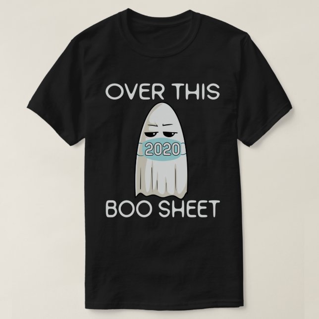 T-shirt Au-Dessus De Cette Boo Sheet 2020 Drôle Fantôme Ha (Design devant)