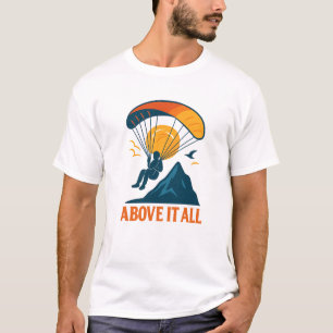 T-shirt Au-dessus de tout