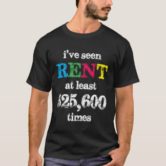 T-shirt Au Moins 525600 Fois Drôle Sayin Musical Broadway