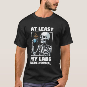 T-shirt au moins mes analyses étaient normales Humour Médi