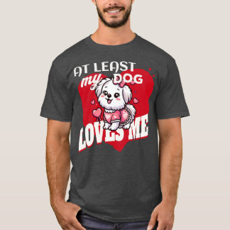 T-SHIRT AU MOINS MON CHIEN M'AIME