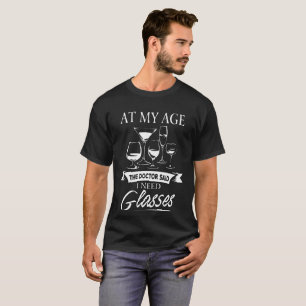 T-shirt Au mon âge la victoire drôle de I Need Glasses d