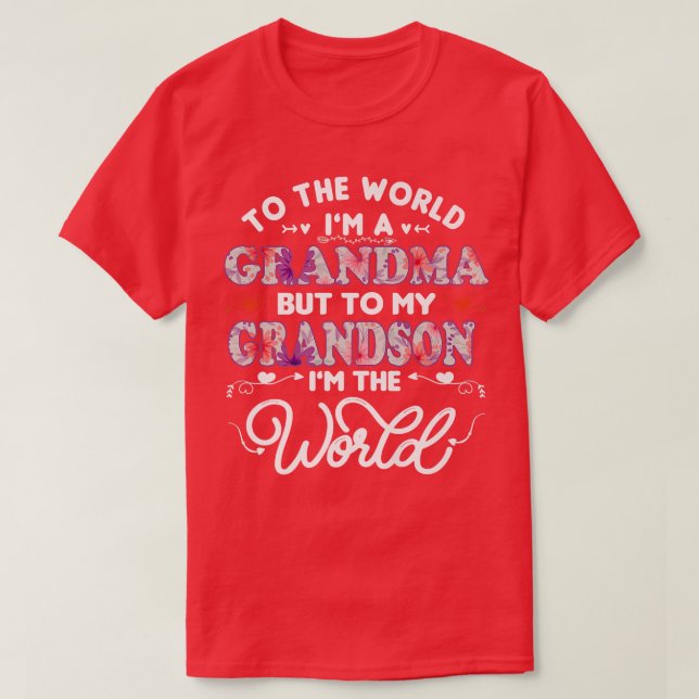 T-shirt au monde vous êtes grand-mère anniversaire mignonn (Design devant)