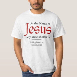 T-shirt Au nom de Jésus, chaque genou s'inclinera -