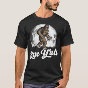 T-shirt Au revoir à tous, drôle de Sasquatch du Sud, intro