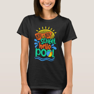 T-shirt Au revoir école bonjour école de piscine enfant va