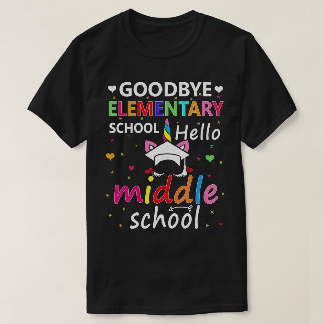 T-shirt Au revoir Élémentaire Hello Middle School Unicorn  (Design devant)