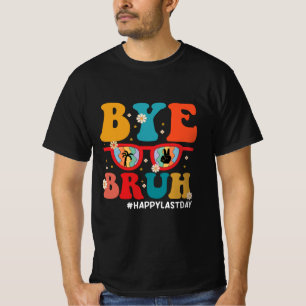 T-shirt Au revoir frère professeur joyeux dernier jour d'é