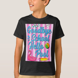T-shirt Au revoir l'école bonjour la piscine flamant rose