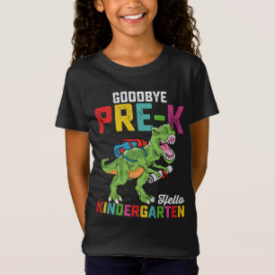 T-Shirt Au revoir Pré K Bonjour maternelle T Rex School