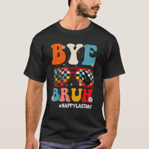 T-shirt Au revoir prof heureux dernier jour d'école bonjou
